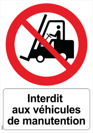 Panneau picto Interdit aux véhicules de manutention - A4