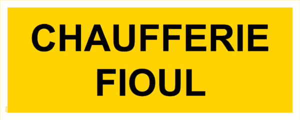 Panneau Chaufferie Fioul - 200 x 80 mm
