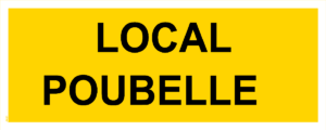 Panneau Local Poubelle - 200 x 80 mm