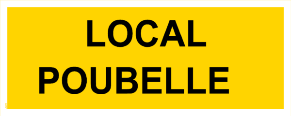 Panneau Local Poubelle - 200 x 80 mm