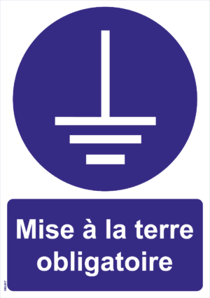 Panneau Mise à la terre obligatoire - A4