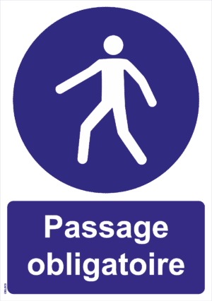 Panneau Passage obligatoire - A5