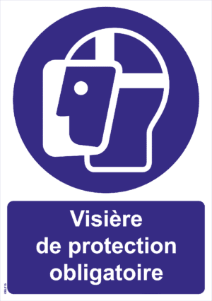 Panneau Visière de protection obligatoire - A4
