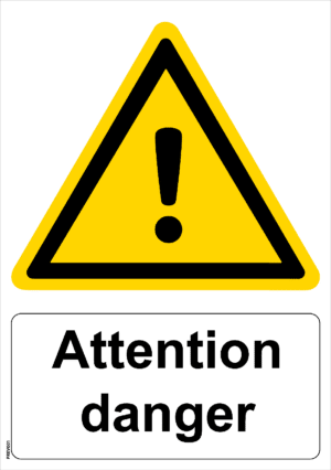Panneau Attention danger - A4