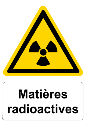 Panneau picto Matières Radioactives - A4
