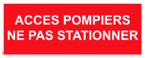 Panneau  Accès Pompiers Ne Pas Stationner - 200 x 80 mm