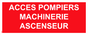 Panneau  Accès Pompiers Machinerie Ascenseur - 200 x 80 mm