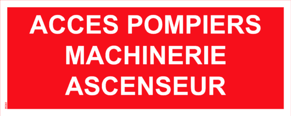 Panneau  Accès Pompiers Machinerie Ascenseur - 200 x 80 mm
