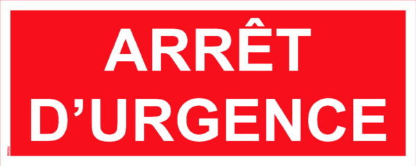 Panneau Arrêt d'urgence - 200 x 80 mm
