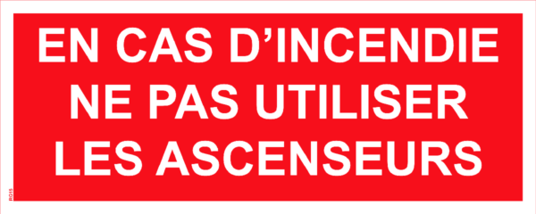 Panneau En Cas d'incendie ne pas utiliser les ascenseurs - 200 x 80 mm