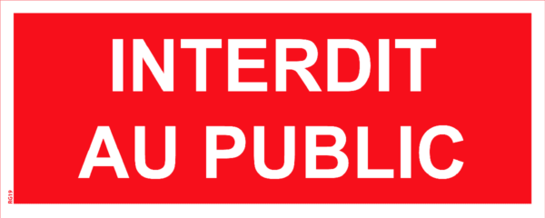 Panneau Interdit au public - 200 x 80 mm