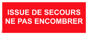 Panneau Issue de secours ne pas encombrer - 200 x 80 mm