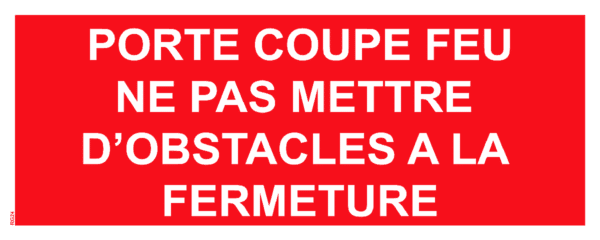 Panneau Porte coupe feu ne mettez pas d'obstacle à la fermeture - 200 x 80 mm