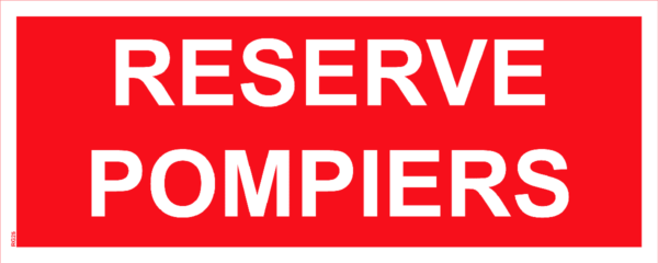 Panneau Reserve Pompiers - 200 x 80 mm