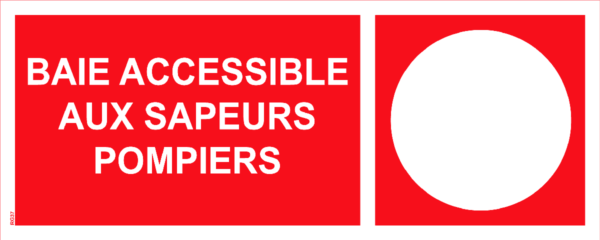 Panneau Baie Accessible aux sapeurs pompiers - 200 x 80 mm