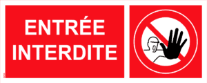 Panneau - Entrée Interdite - 200 x 80 mm