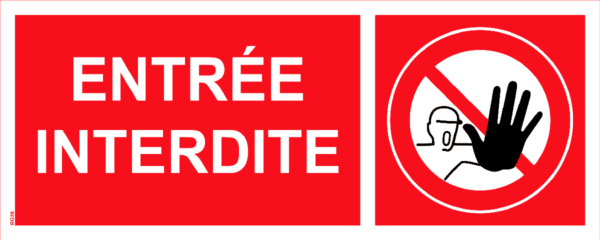 Panneau - Entrée Interdite - 200 x 80 mm