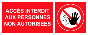 Panneau Accès interdit aux personnes non autorisés - 200 x 80 mm