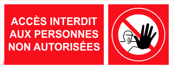 Panneau Accès interdit aux personnes non autorisés - 200 x 80 mm