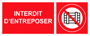 Panneau Interdit d'entreposer - 200 x 80 mm