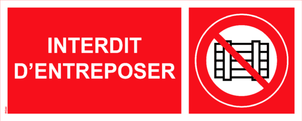 Panneau Interdit d'entreposer - 200 x 80 mm