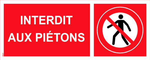 Panneau Interdit aux piétons - 200 x 80 mm